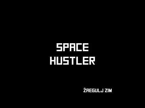 Žaegulj ZIM - Spacehustler (2016)