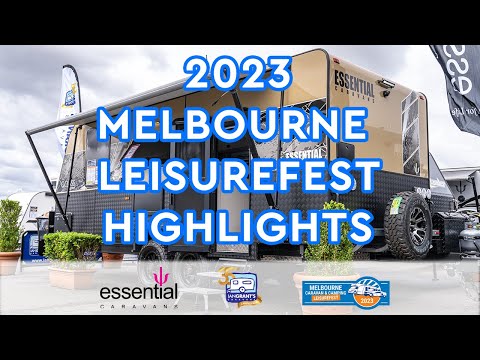2023 Melbourne Leisurefest Highlights - Ian Grant's Caravans / Essential Caravans
