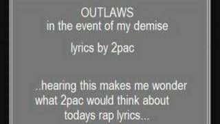 in the event of my demise-2pac words by the outlawz