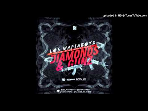 Elio & Wambo (Los Mafia Boyz) - Diamonds And Guns