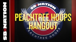 Peachtree Hoops Hangout - Previewing the NBA