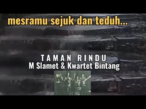 TAMAN RINDU - KWARTET BINTANG, # 1966  ( Edited w/Lyrics)