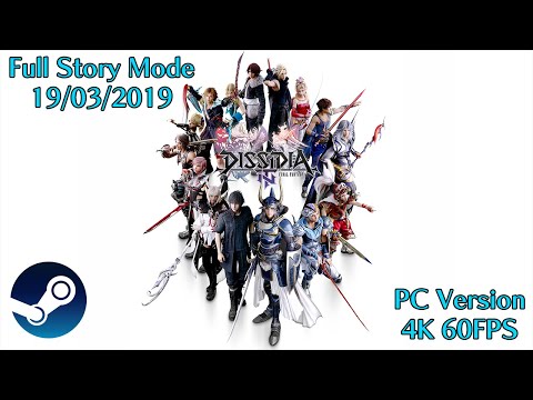 Dissidia Final Fantasy NT (PC) - Full Story Mode 4K 60 FPS (19/03/2019) [English VA/Subtitles]