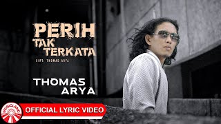 Download lagu Perih Tak Terkata - Thomas Arya | 2025 Slow Rock Vibes [ Lyric Video HD] mp3