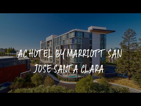 AC Hotel by Marriott San Jose Santa Clara Review - Santa Clara , United States of America