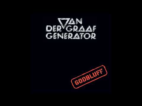 Van der Graaf Generator - Godbluff (Full Album) [Bonus Tracks]