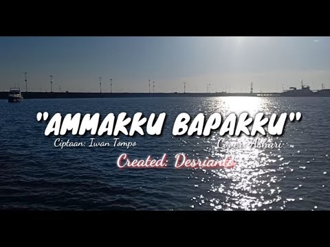 Kelong Makassar |Cover: Ashari "AMMAKKU BAPAKKU"