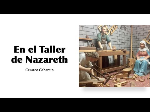 En El Taller De Nazaret - Cesáreo Gabaráin