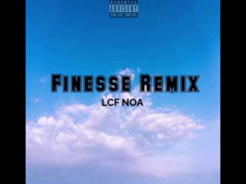 LCF NOA - Finesse Remix
