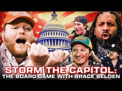Storm the Capitol: The Board Game ft. Brace Belden