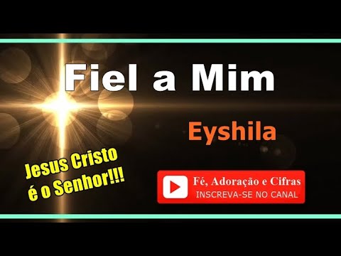 Fiel A Mim - Nova Semente