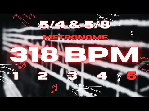 318 BPM - 5/4 & 5/8 Metronome