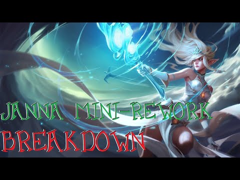 Janna Mini-REWORK Breakdown!