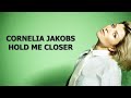 Cornelia Jakobs - Hold Me Closer [Tłumaczenie PL]