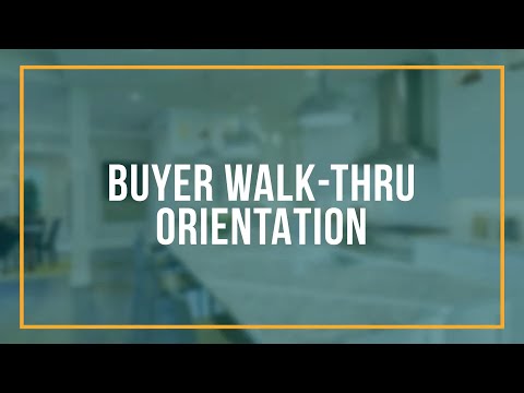 Buyer Walk-Thru