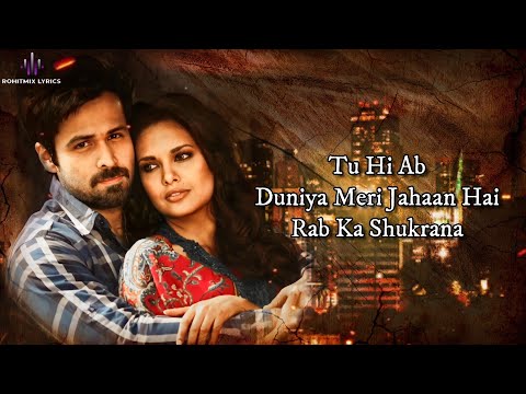 Rab Ka Shukrana (LYRICS) - Mohit Chauhan | Emraan Hashmi, Esha Gupta | Pritam