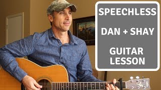 Speechless - Dan &amp; Shay | Guitar Tutorial