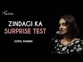 Zindagi Ka Surprise Test - Kopal Khanna | Tape A Tale | Hindi Storytelling