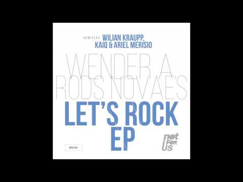 Wender A., Rods Novaes - Let's Rock (No Crowd Mix)
