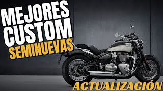 Motos CUSTOM SEMINUEVAS más INTERESANTES ACTUALIZADA | Mejores opciones usadas mercado actual