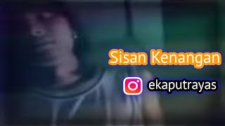 Download lagu Ary Kencana - Sisan Kenangan mp3