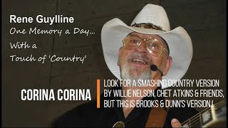 Corina, Corina - Rene Guylline (à la) Brooks &amp; Dunn