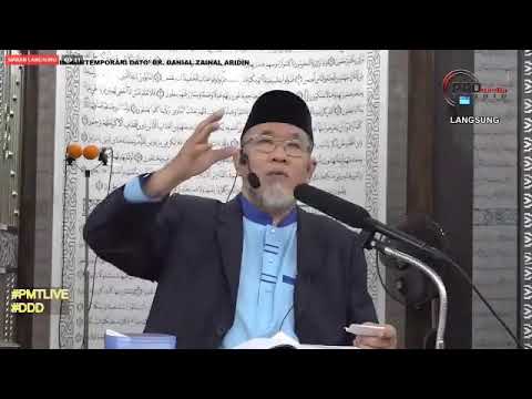 Kuliah Tafsir Kontemporari Dato' Dr. Danial Zainal Abidin [06 OKTOBER 2019]