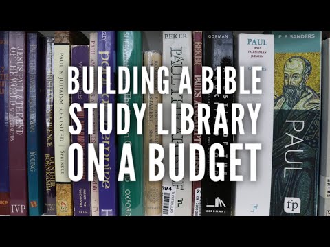 Building a Bible Study Library on a Budget