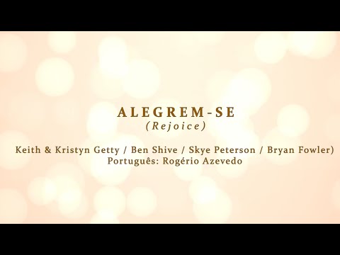 Alegrem - se (rejoice) - Igreja Reformada em Cristo