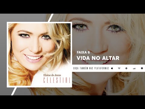 Vida No Altar - Elaine de Jesus