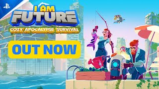 I Am Future – Cozy Apocalypse Survival | Launch Trailer (PS5 Games, 2026) Trailer