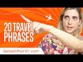 Learn the 20 Travel Phrases You Should Know in Spanish Learn the 20 Travel Phrases You Should Know in Spanish