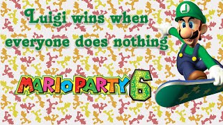 Mario Party 6 - Luigi wins when everyone does nothing