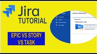 Epic vs Story vs Task - Jira Tutorial 2019