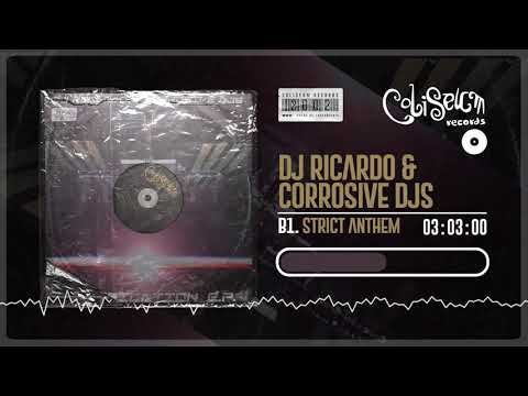 Dj Ricardo & Corrosive DJs - Strict Anthem // COLISEUM Records (2002)