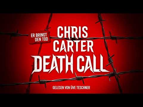 Death Call – Er bringt den Tod Von Chris Carter Mit Uve Teschner | Hörbuch Krimis Thriller