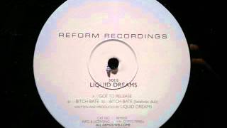 Liquid Dreams.Bitch Bate.Reform Recordings 2001.
