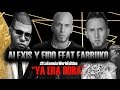 Alexis Y Fido Feat Farruko Ya Era Hora