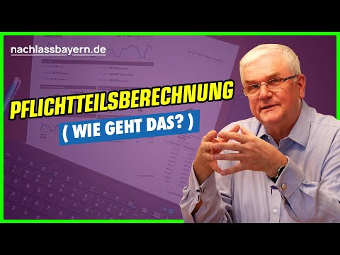 Pflichtteil berechnen beim Erbe