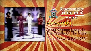 Boney M. Never Change Lovers In The Middle Of The Night 1978