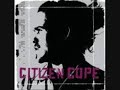 Appetite (For Lightin' Dynamite) - Citizen Cope