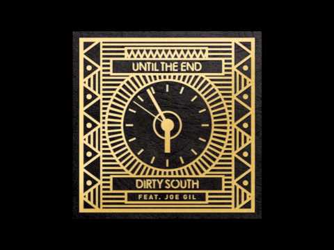 Dirty South ft. Joe Gil - Until The End (Michaël Brun Remix)