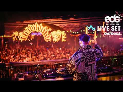 Matroda live from EDC Las Vegas 2021