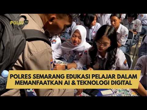 POLRES SEMARANG EDUKASI PELAJAR DALAM MEMANFAATKAN AI & TEKNOLOGI DIGITAL