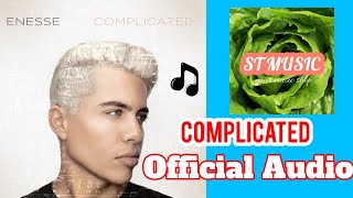 Enesse Complicated