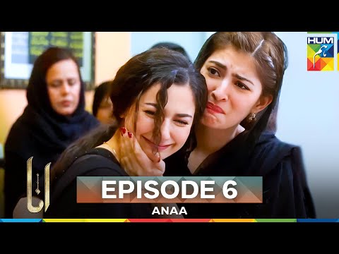 Anaa Episode 6
