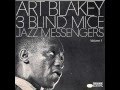 Art Blakey & The Jazz Messengers - Three Blind Mice (1962)