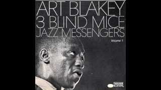 Art Blakey & The Jazz Messengers - Three Blind Mice (1962)