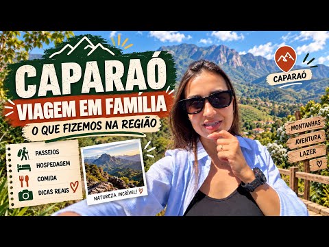 7ª VEZ NO CAPARAÓ | Viagem em Família 