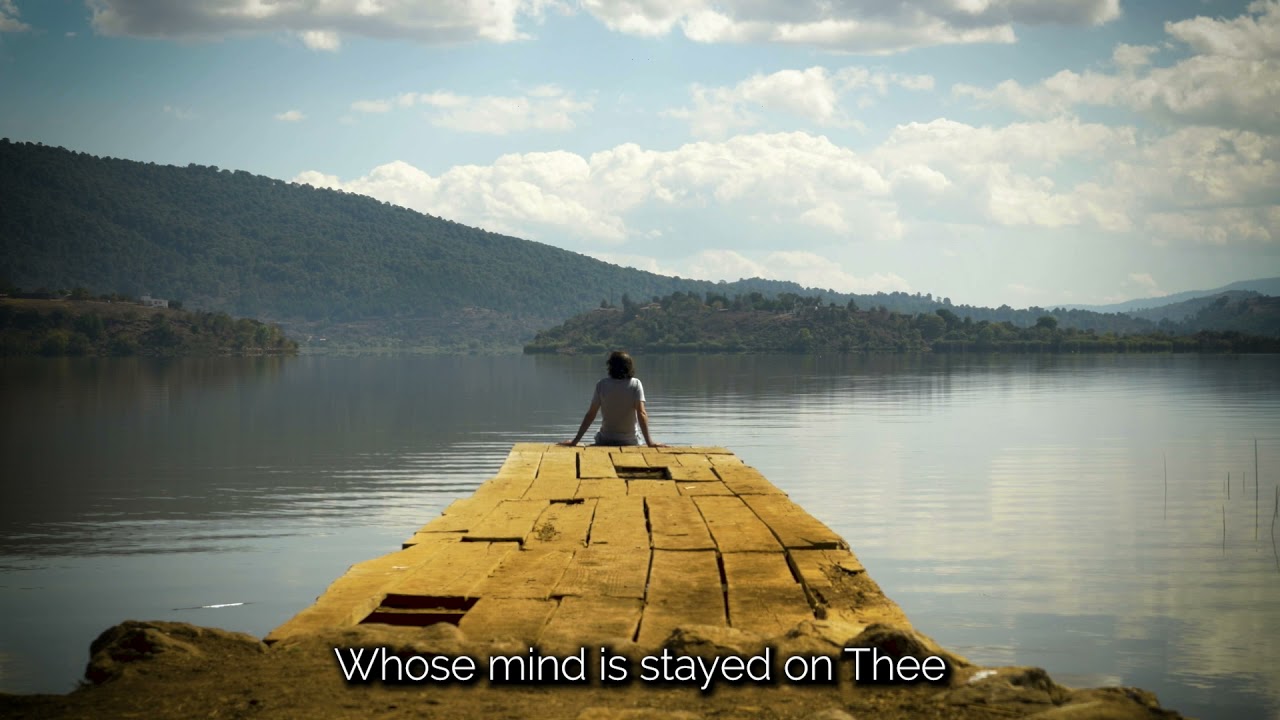 Thou Wilt Keep Him In Perfect Peace - The Music of Celebrant Singers